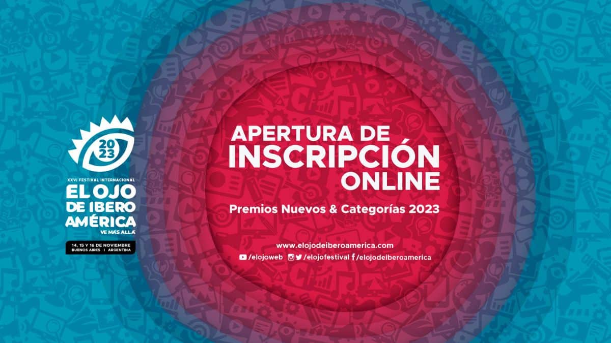 El Ojo de Iberoamérica abre sus inscripciones.