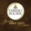 Ferrero Rocher. Juntos brillamos más